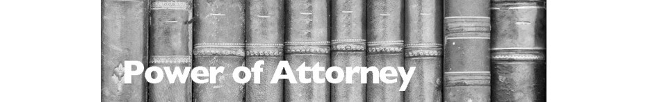 Power of Attorney